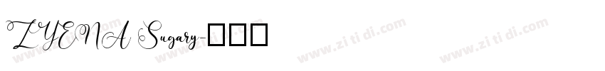 ZYENA Sugary字体转换